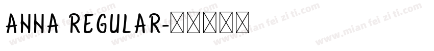 Anna Regular字体转换